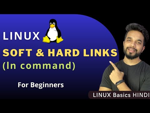 Linux Hard & Soft Links | ln command | How to Make Links in Linux in Hindi