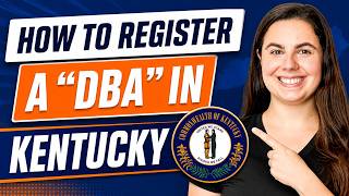 Kentucky DBA | Fast and Easy Registration Guide