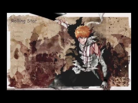 (+) Bleach Op 5- Rolling Star by Yui (Full version)