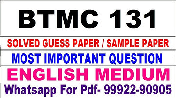btmc 131 important questions | btmc 131 previous year question paper | btmc 131 study material
