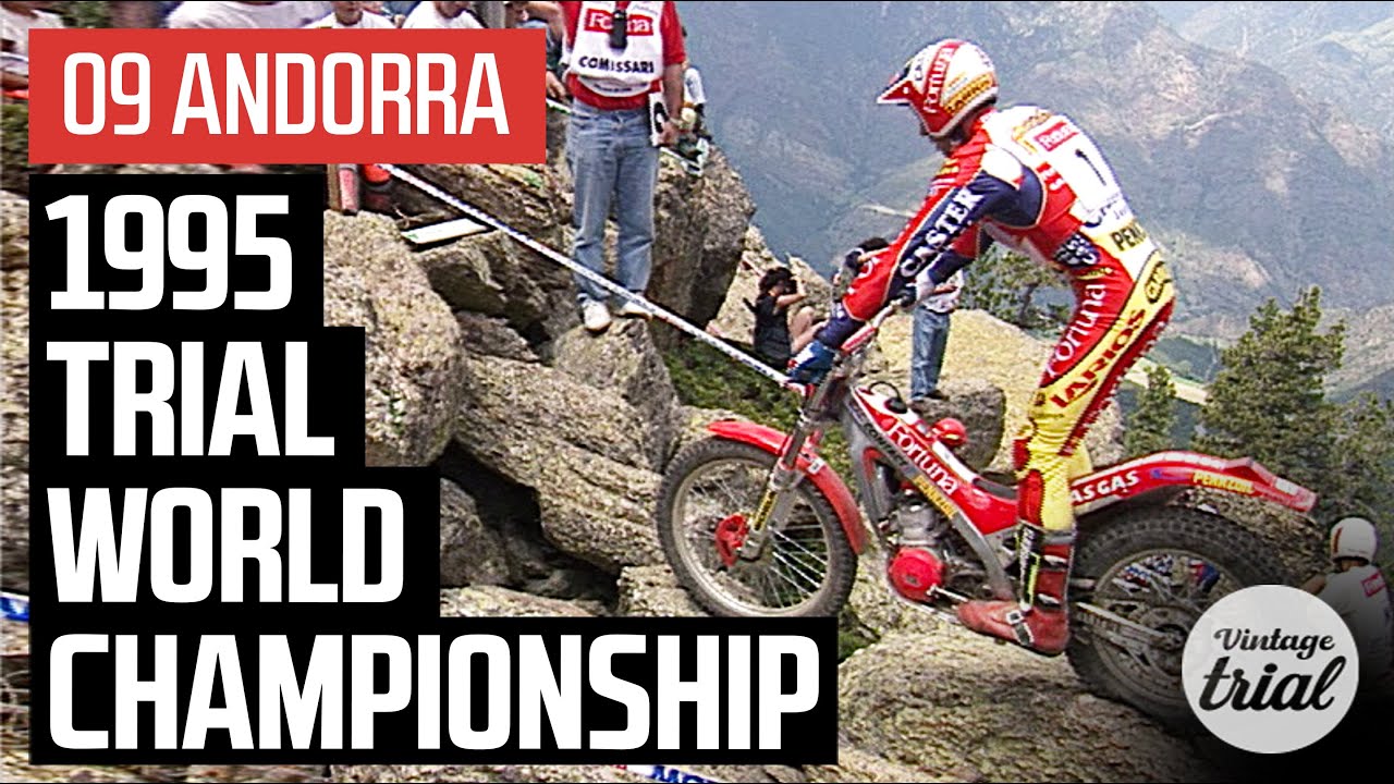 09 ANDORRA 🇦🇩 | 1995 TRIAL WORLD CHAMPIONSHIP