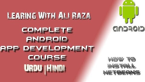 Android Development Tutorials| How to Download and install NetBeans with Jdk Urdu|Hindi