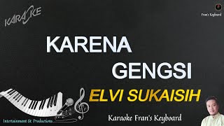 KARENA GENGSI NADA PRIA ELVI SUKAISIH