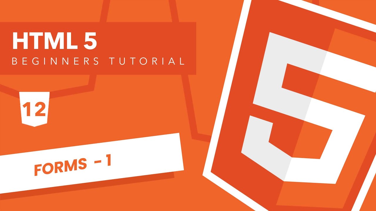 Forms Html5 Features #12. Forms (Part - 1) | HTML5 Beginners Tutorial - Perfect Shades - YouTube