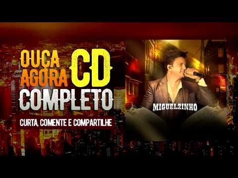 Miguelzinho - As Melhores (CD Completo)