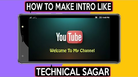 HOW TO MAKE INTRO LIKE TECHNICAL SAGAR||BY SAHIL THEBA