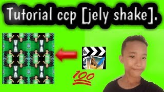Tutotial ccp||[jelly shake]