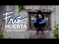 FRÍO EN LA HUERTA | canteros, minga, tela antihelada y cuchuflito