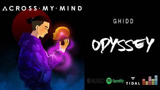 Ghidd - Odyssey Across My Mind