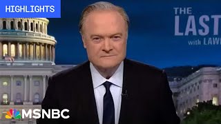 Watch The Last Word With Lawrence O’donnell Highlights: May 14