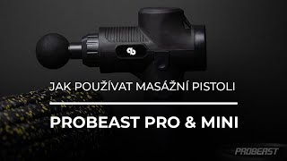 Jak používat masážní pistoli | Probeast | Instruktážní video