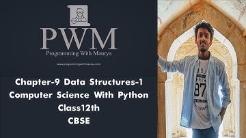 Data Structures -1 | Sumita Arora | Computer Science with Python | Class12th | CBSE |