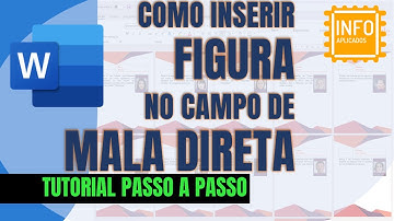 Como fazer mala direta com imagens no Word