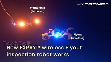 How an underwater wireless inspection robot works | EXRAY™ Tech Talk E01