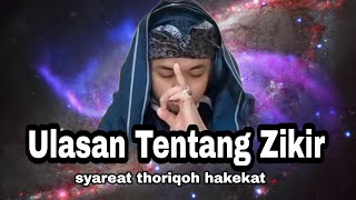 Ulasan tentang Zikir ( syareat, Thoriqoh, Hakekat)