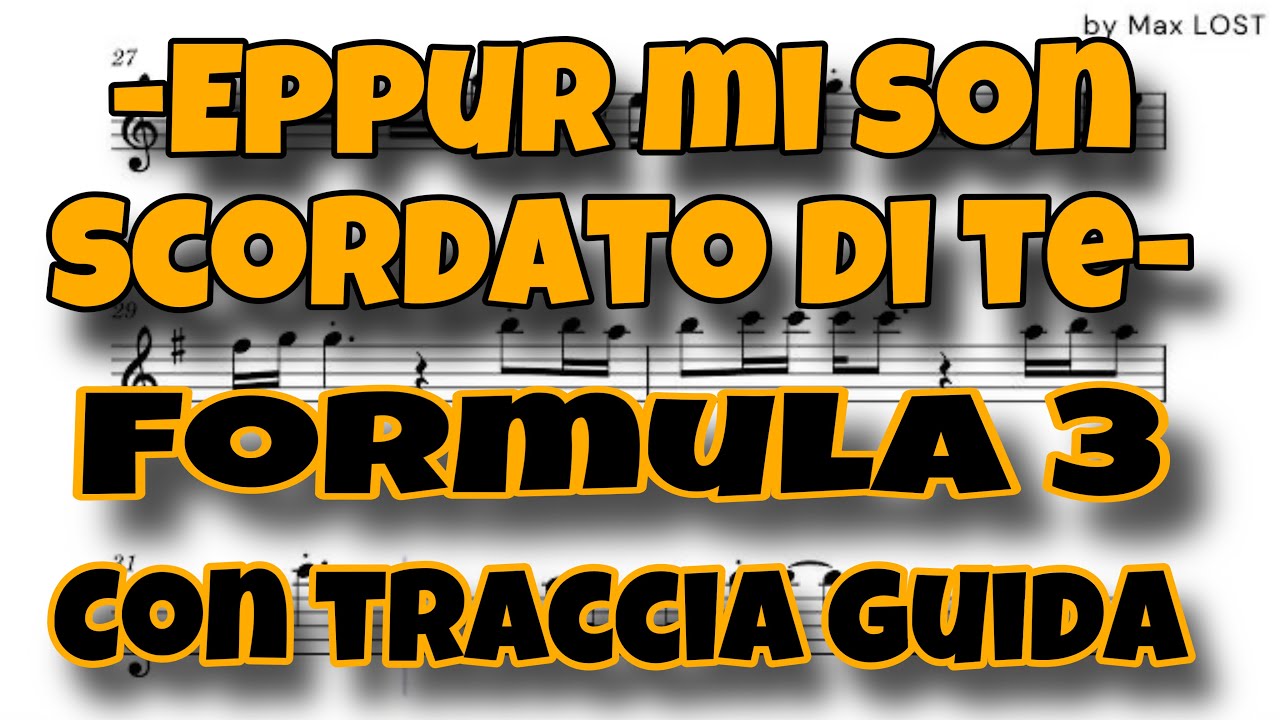 testi formula 3 eppur mi son scordato di te