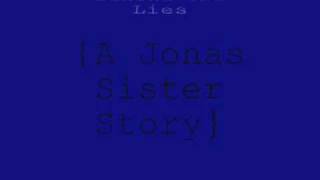 My Life Behind The Lies {A Jonas Sister Story} Chapter 24