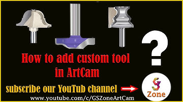 How to Add Custom tool in ArtCam 2018