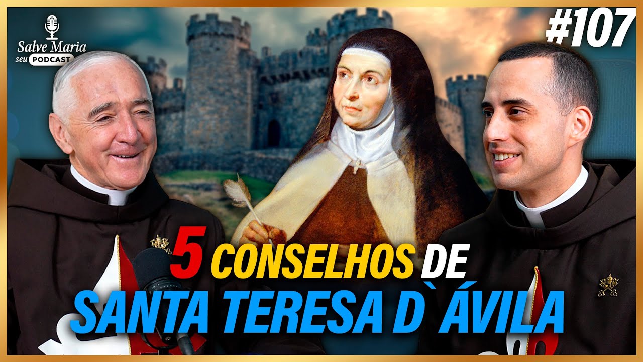 🎙️5 Conselhos de Santa Teresa para sua vida espiritual