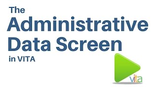 Administrative Data Screen
