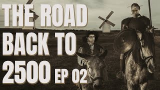 Road Back To 2500 Ep. 2 The Training Regime