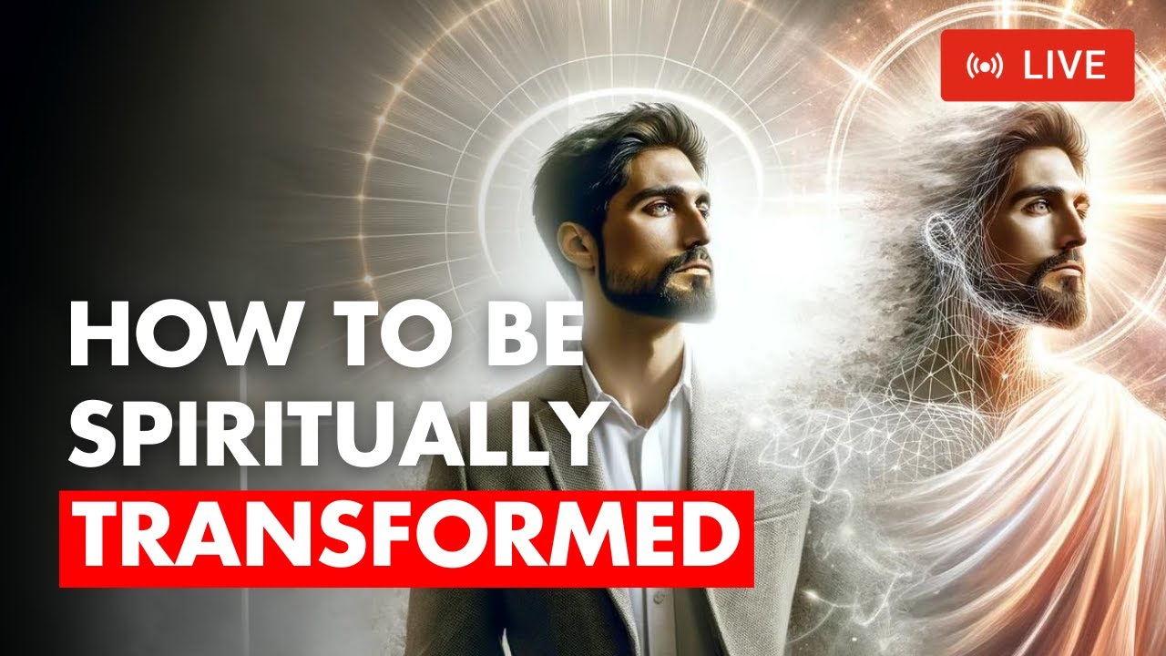 Spiritual transformation how to be transformed by god into the image