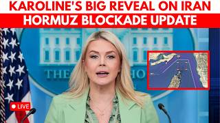 Breaking Karoline Leavitt Ders Major White House Update On Iran War Talks And Hormuz Blockade