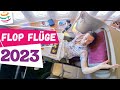 Unsere flop flge 2023  yourtraveltv