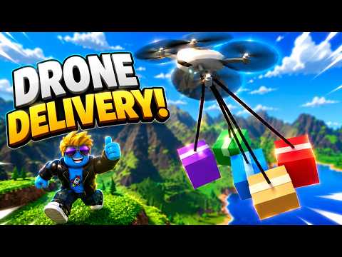 DRONE DELIVERY! - Roblox, Start Game [4K 60FPS] (No Commentary)
