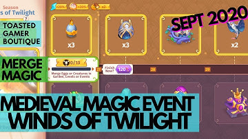 Winds Of Twilight Season Finish & 40K Magic POWER • Merge Magic Medieval Magic Event Sep 2020 ☆☆☆