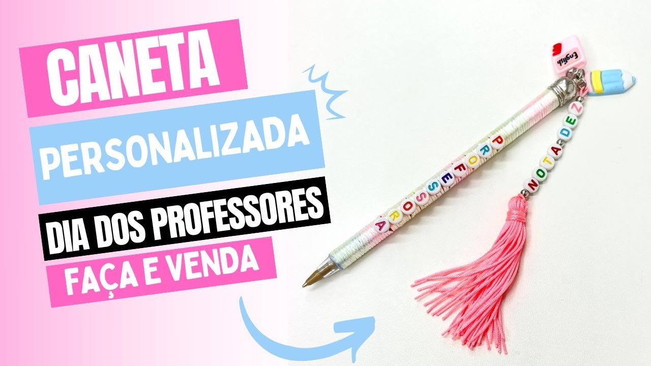 Como fazer Caneta Personalizada! 
