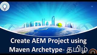 AEM Project creation using Maven Archetype - தமிழ்