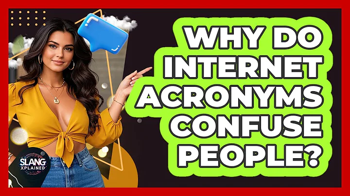 Why Do Internet Acronyms Confuse People? - SlangXplained