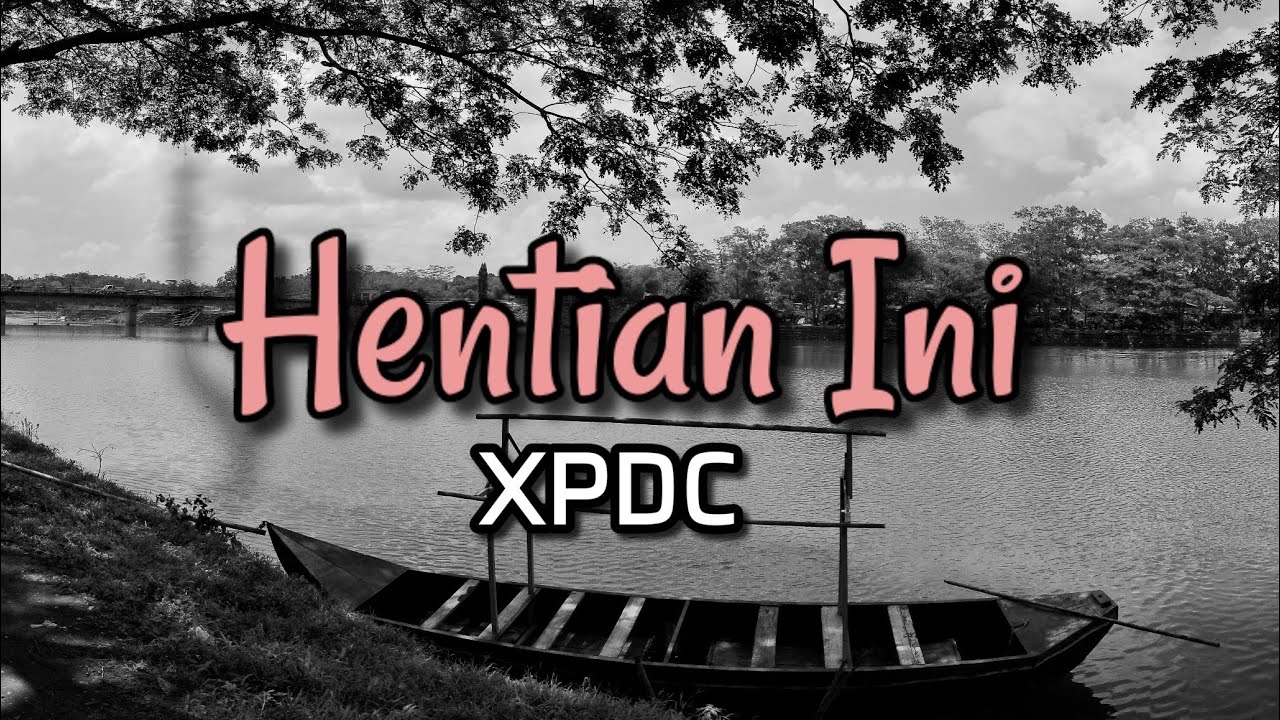 Hentian Ini - XPDC | Lirik Lagu Malaysia | - YouTube