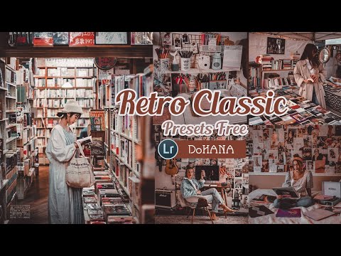 Video Retro Classic Tone Lightroom | LIGHTROOM PRESETS FREE... - youtube