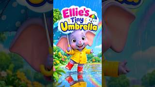 Ellie’s Tiny Umbrella ☔🐘 | Fun Rainy Day Nursery Rhyme for Kids | Kids Songs & Cartoons