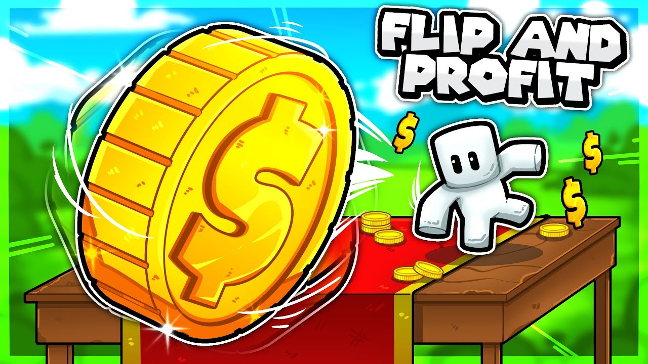 I got rich by flipping coins