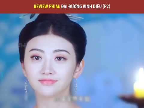 Riview phim:  Đại Đường Vinh Diệu (P2)