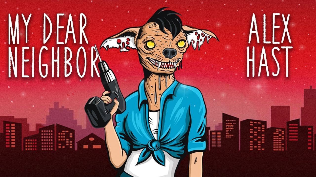Alex Hast - My Dear Neighbor - YouTube