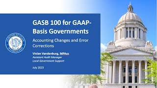 GASB 100 - Introduction to Accounting Changes and Error Corrections - GAAP