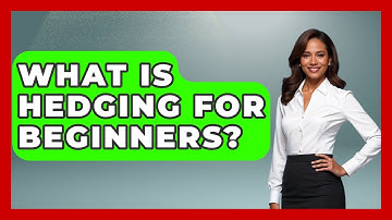 What Is Hedging For Beginners? - Stock and Options Playbook