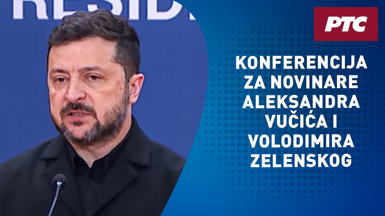 Konferencija za novinare Aleksandra Vučića i Volodimira Zelenskog
