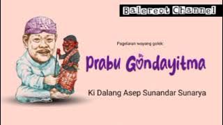 Wayang golek, Dalang Asep Sunandar Sunarya - Lakon : PRABU GONDAYITMA full