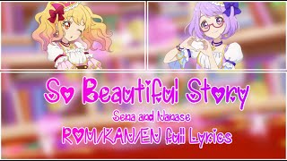 Aikatsu Stars: So Beautiful Story Nijino Yume and Nanakura Koharu full ROM/KAN/EN Lyrics live