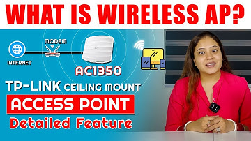 What is an Access Point?  Tp link EAP225 AC 1350 Access Point Features Detailed in Hindi