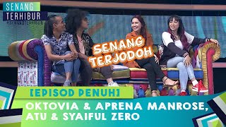 [FULL] Senang Terhibur (2020)  Oktovia & Aprena Manrose, Atu & Syaiful Zero