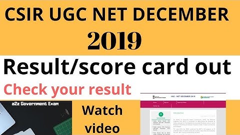 CSIR UGC NET DECEMBER 2019 result out| ugc net december 2019 score card out|check ugc net result