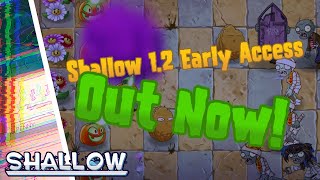 Shallow 1.2 Early Access