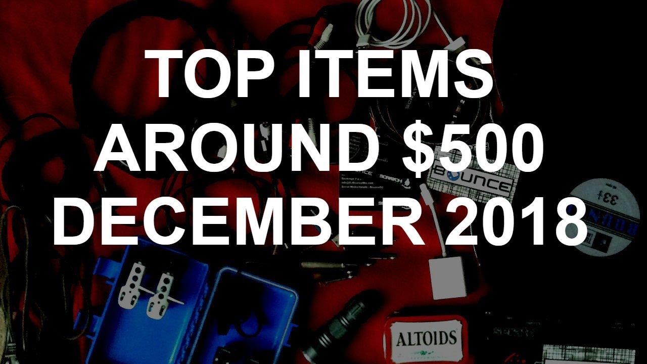 DJ Deals - Top Items Around $500 Demeber 2018