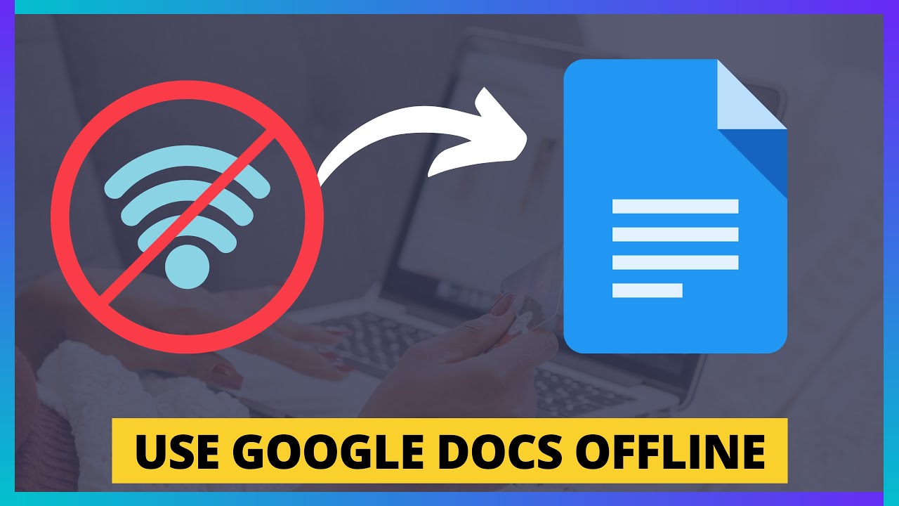 How To Use Google Docs Offline? | Editing Docs Offline (Quick Full ...